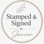Stamped and Signed by Javier